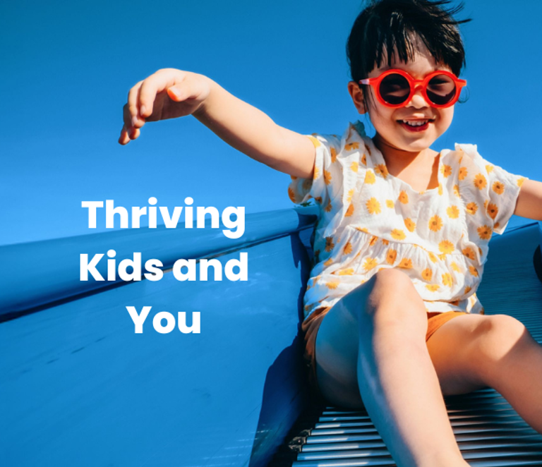 Thriving Kids and You